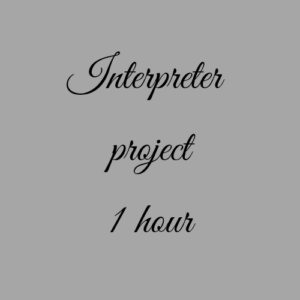 Interpreter project 1 hour